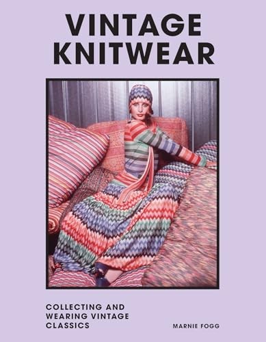 Vintage Knitwear: Collecting and wearing designer classics,Fogg, - Image 10