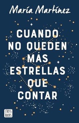 María Martínez Cuando No Queden Más Estrellas Que Cont (Taschenbuch) (US IMPORT)