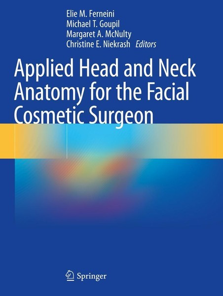 Elie M. Ferneini (U. A.) | Applied Head And Neck Anatomy For The Facial...-image