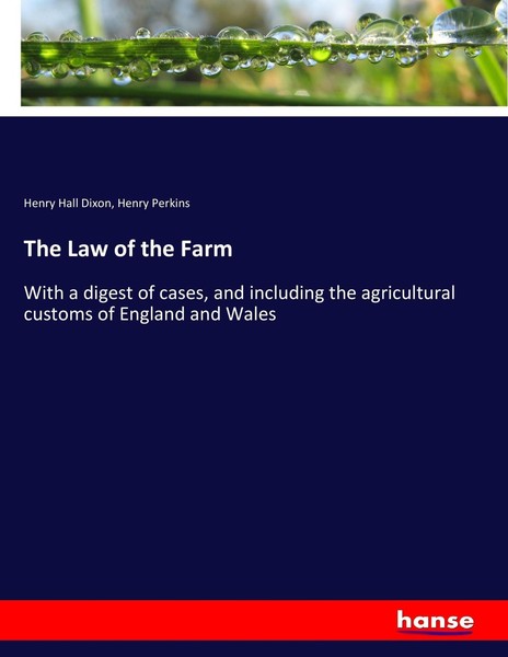 Henry Hall Dixon (U. A.) | The Law Of The Farm | Taschenbuch | Englisch (2017)-image