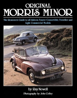 Morris Minor Restorer's Guide: Complete Specs & 250+ Photos of All Models