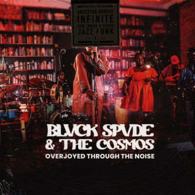 Blvck Spvde & The Cosmos - Overjoyed Through The Noise Sp (2024 - US - Original)