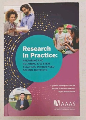 Research in Practice-Preparing and Retaining K-12 STEM TEACHERS-AAAS Science