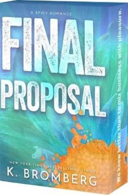 K Bromberg Final Proposal (Paperback) S.I.N.