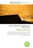 Frederic P. Miller (U. A.) | James Strang | Taschenbuch | Englisch (2026)