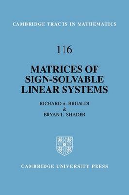Matrizen zeichenlösbarer linearer Systeme von Richard A. Brualdi (Englisch) Hardcov