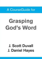 A Courseguide For Grasping God's Word Zondervan Taschenbuch Englisch 2020