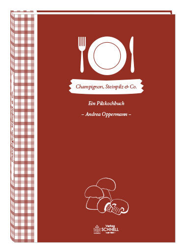 Thumbnail - Champignon, Steinpilz & Co Andrea Oppermann