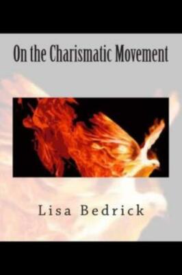 On The Charismatic Movement