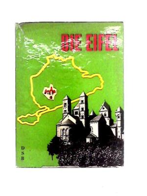 Die Eifel: Entdeckungsfahrt in eine grosse Landschaft (Unstated) (ID:35479)