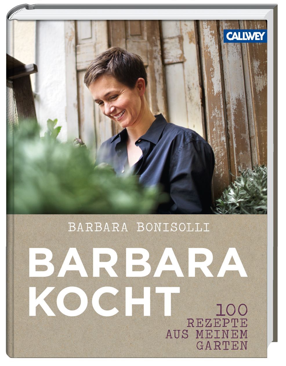 Thumbnail - 100 Rezepte Aus Meinem Garten Barbara Bonisolli