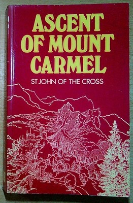 St. John Of The Cross (ed E Allison Peers) ASCENT OF MOUNT CARMEL Paperback Book