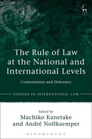 Machiko Kanetake (U. A.) | The Rule Of Law At The National And International...