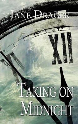Taking on Midnight by Jane Drager Paperback Book