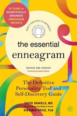 The Essential Enneagram : The Definitive Personality Test and Sel