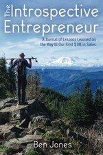 THE INTROSPECTIVE ENTREPRENEUR: A JOURNAL OF LESSONS By Ben Jones **BRAND NEW**
