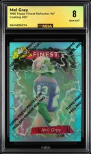 1995 Topps Finest Mel Gray #87 Refractor W/ Coating MBA 8