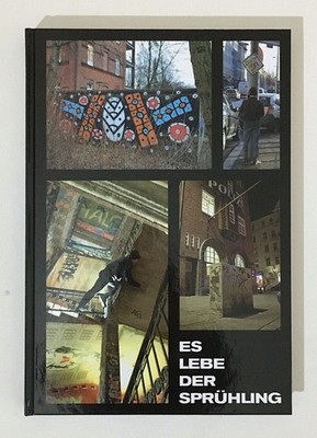 OZ Es Lebe Der Sprühling Graffiti Buch Street Art Magazin Hamburg Kunst Neu !