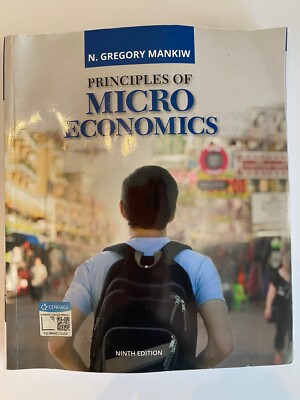 Principles of Micro Economics by Gregory Mankiw 9th Edition