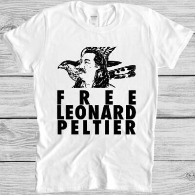 Free Leonard Peltier T-Shirt American Indian Movement Native Cool Geschenk Tee M298
