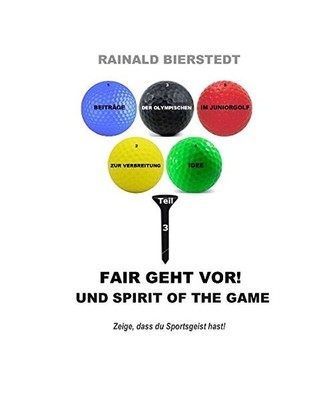 Fair geht vor! Und Spirit of the game: Beiträge zur Verbreitung der Olympischen