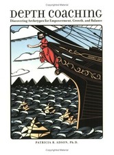 Depth Coaching: Discovering Archetypes For Em...