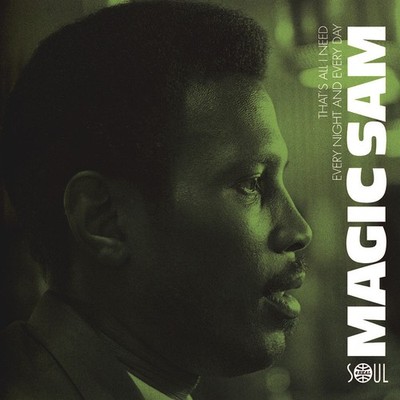 Magic Sam - That's All I Need / Every Night & (Vinyl 7'' - 2023 - EU - Original)
