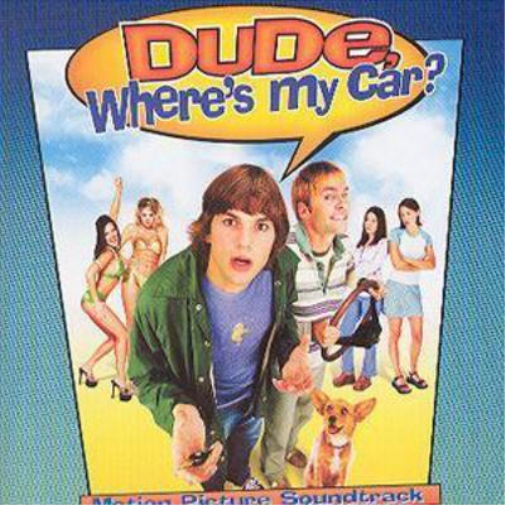 Soundtrack Dude Where's My Car: Motion Picture Soundtrack (CD) Album