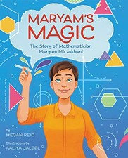 Image of Maryam's Magic: The Story of Mathematician Maryam Mirzakhani