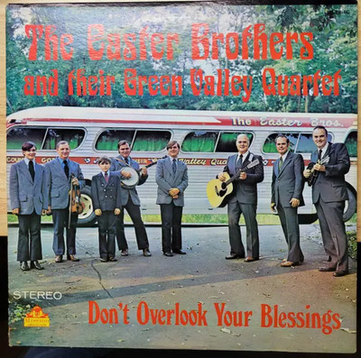 LP The Easter Brothers Dont Overlook Your Blessings NEAR MINT Mission Record