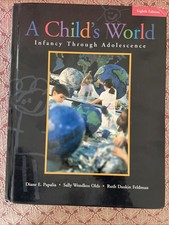 Child's World : Infancy Through Adolescence by Sally W. Olds, Diane E....