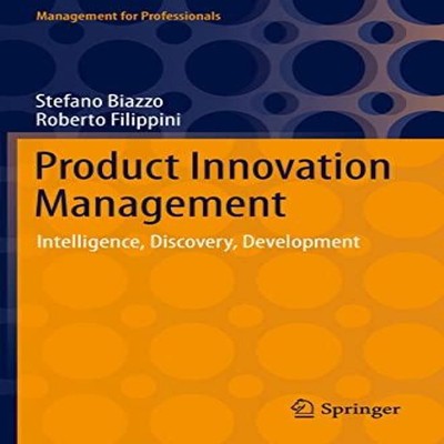 Product Innovation Management Intelligence Discovery Development