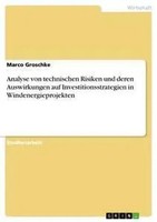 Marco Groschke | Analyse Von Technischen Risiken Und Deren Auswirkungen Auf...