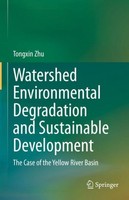 Watershed Environmental Degradation And Sustainable Development Tongxin Zhu