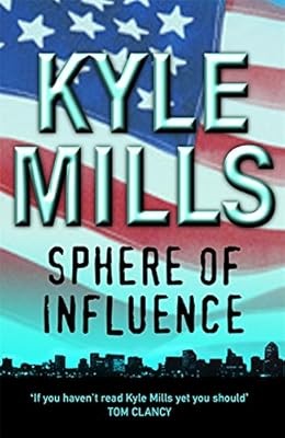 Sphere of Influence, Mills, Kyle, Used; Good Book