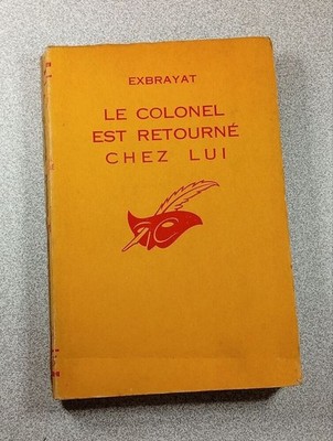Le Colonel est retourné chez lui