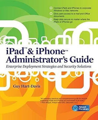 iPad & iPhone Administrator's Guide: Enterprise Buch McGraw-Hill Osborne Media