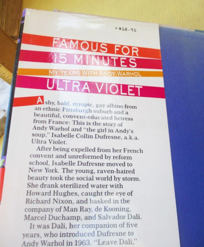 FAMOUS FOR 15 MINUTES,ULTRA VIOLET;MY YEARS WITH ANDY WARHOL,1988,1stEd,Illst,DJ Foto 3 de 4