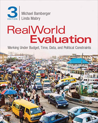 RealWorld Evaluation: Working Under Budget, Time, Data, - Paperback / softback N