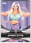 2016 Topps WWE Divas Revolution Historic Women's Champions Charlotte #7