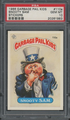 1986 Garbage Pail Kids Stickers #110a Snooty Sam Gem Mint PSA 10