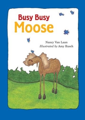 Busy, Busy Moose Picture Book Amy Rusch