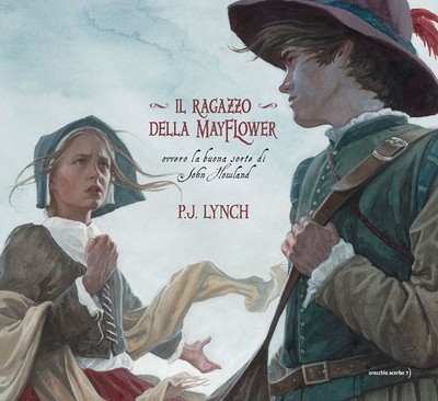 Neues Buch - Lynch P. J. - Der Junge von der Mayflower - Ohr Acerbo
