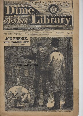 JOE PHENIX DETECTIVE BEADLE'S NEW YORK DIME LIBRARY # 79 DIME NOVEL STORY PAPER