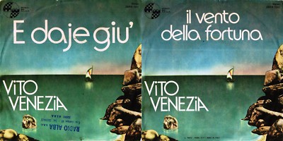 SCHEIBE 45 UMDREHUNGEN VITO VENEZIA    E DAJE RUNTER // DER WIND DES GLÜCKS