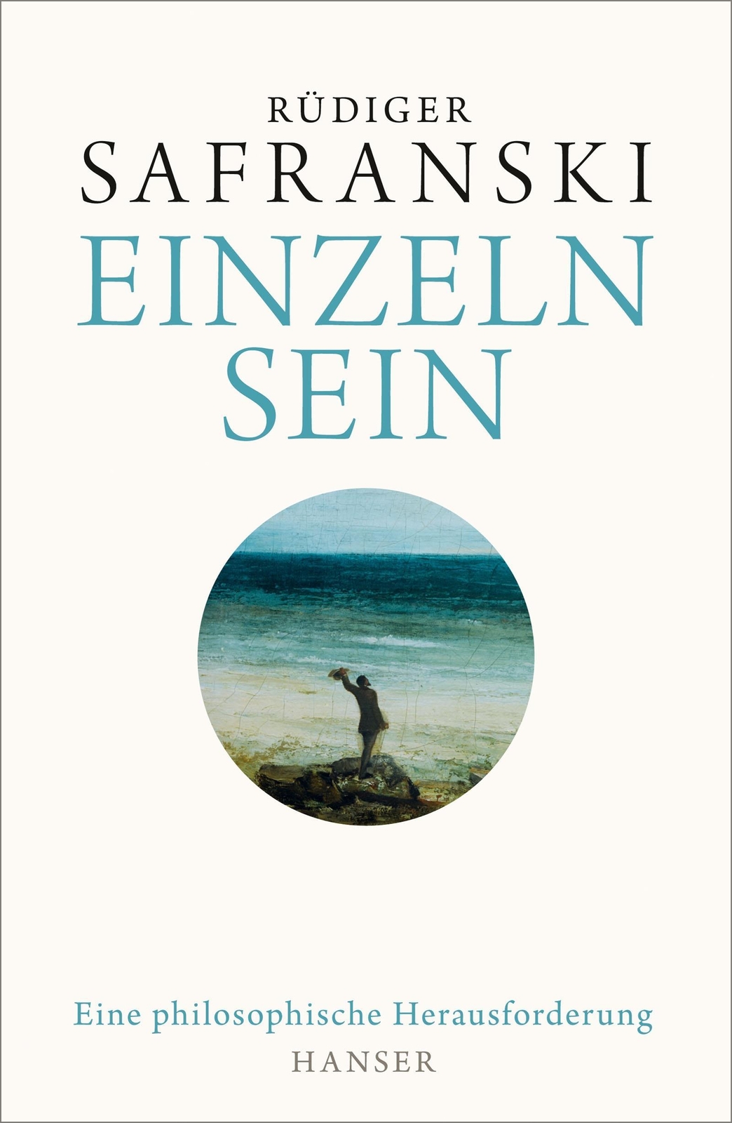 Thumbnail - Einzeln Sein, Rüdiger Safranski