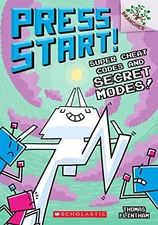 Super Cheat Codes and Secret Modes!: A Branches Book (Press Start #11) (11) by