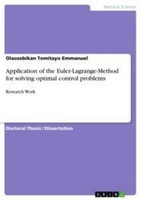 Application Of The Euler-Lagrange-Method For Solving Optimal Control Problems Ol