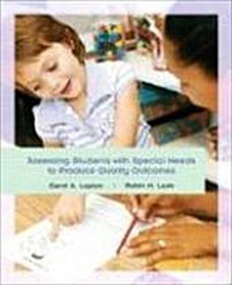 Assessing Students with Special Needs to Produce Quality Outcomes by Layton ...