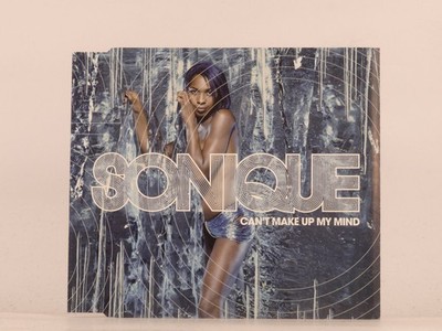 SONIQUE CAN'T MAKE UP MY MIND (G36) 4 Track CD Single including Picture Sleeve U